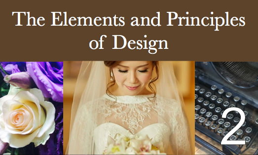 Part II – The Elements and Principles of Design