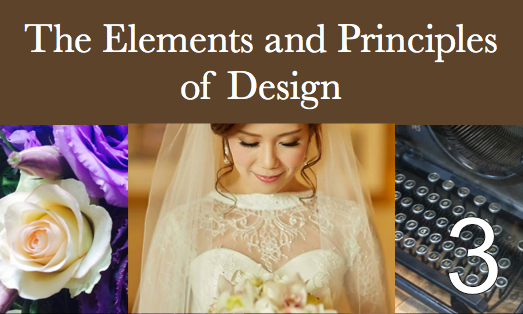 Part III – The Elements and Principles of Design